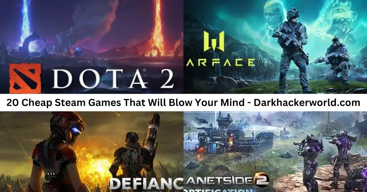 20 Cheap Steam Games That Will Blow Your Mind